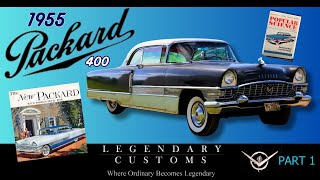 Legendary Customs | Bringing back to life a 1955 Packard 400 - Part 1 by Legendary Customs LLC 427 views 3 months ago 19 minutes