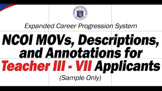 𝐓𝐞𝐚𝐜𝐡𝐞𝐫𝐬 𝐈𝐈𝐈-𝐕𝐈𝐈 𝐀𝐩𝐩𝐥𝐢𝐜𝐚𝐧𝐭𝐬-Sample NCOI MOVs, Descriptions, and Annotations 