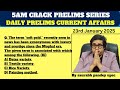 5am Crack Prelims series | Daily Prelims current affairs | upsc cse prelims 2025 | 23rd Jan 2024