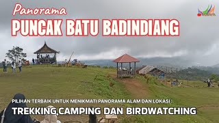 Panorama Puncak Batu Badindiang || Lokasi terbaik untuk Trekking, Camping dan Fotografi
