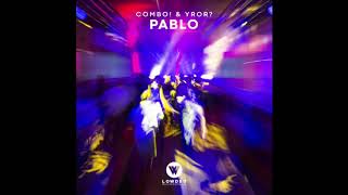 COMBO! & YROR - Pablo