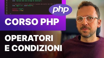 Php Facile 4 / Operatori e Condizioni in Php ( Tutorial Ita )