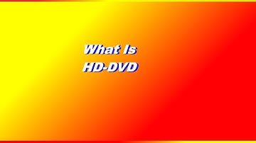 What Is HD-DVD?