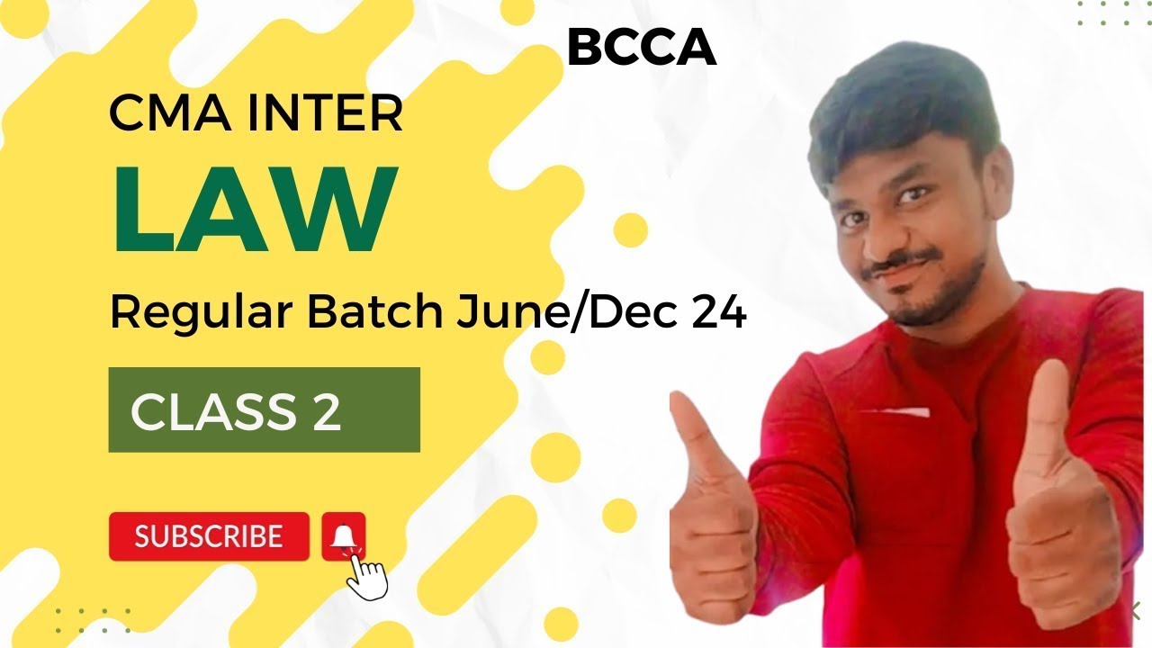 CMA INTER | REGULAR BATCH DEC 2024| BUSINESS LAWS AND ETHICS - CLASS 2 ...