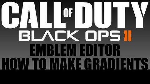 Black Ops II | How to make Gradients/Shading in the Emblem Editor