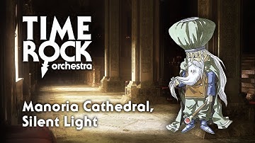 Chrono Trigger - Manoria Cathedral, Silent Light (TRO Remake)