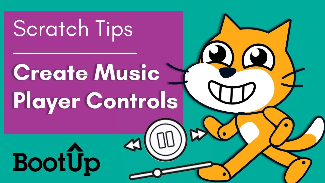 Scratch Tips - Create Music Player Controls