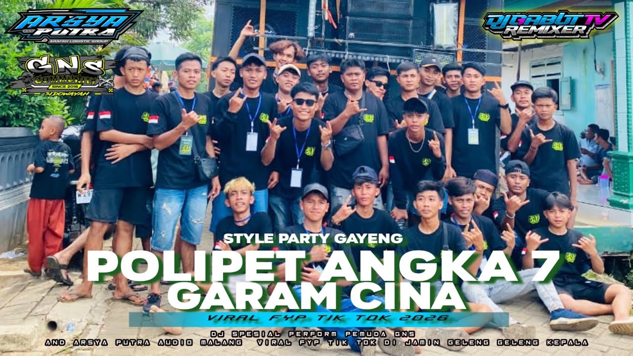 DJ PET POLIPET X GARAM CINA PEMUDA GNS COMMUNITY STYLE GAYENG VIRAL FYP TIK TOK 2K26 TERBARU 🔥💃