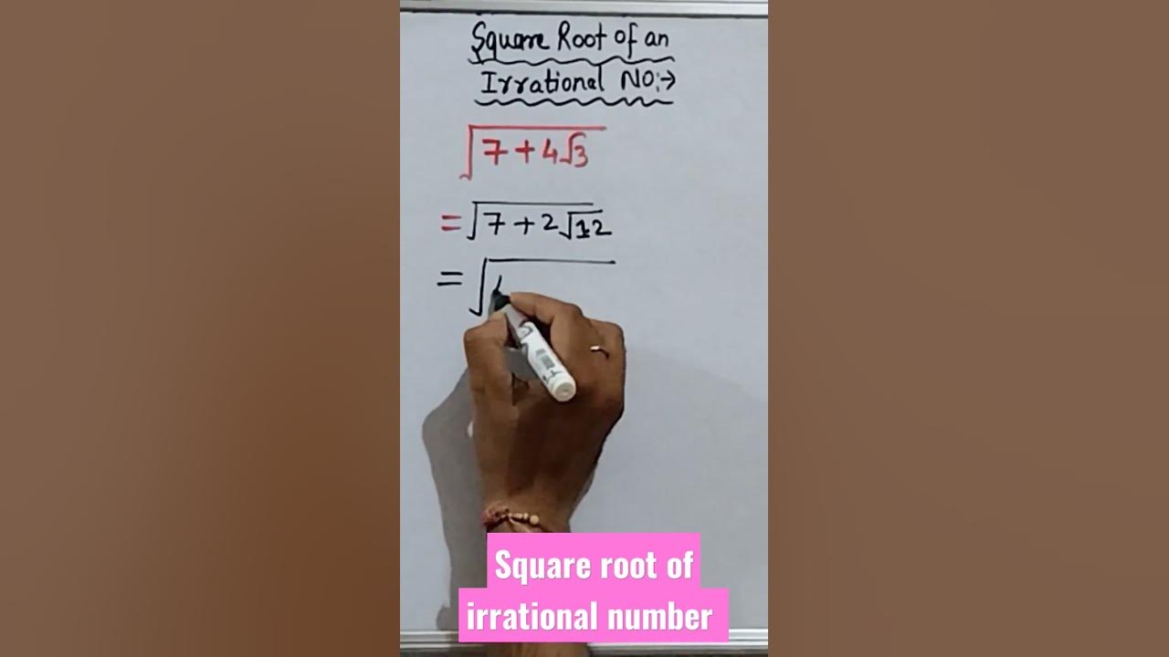Square Root Of An Irrational Number How To Find The Square Root Of An square-root-of-an-irrational-number-how-to-find-the-square-root-of-an