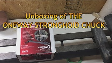 Unboxing the OneWay Stronghold chuck and installation on the wood lathe - Woodturning