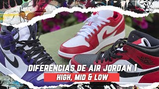 DIFERENCIAS ENTRE LAS JORDAN 1 HIGH vs MID vs LOW PROS Y CONTRAS | TODO LO  QUE DEBES SABER - YouTube