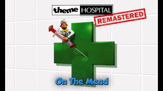 Theme Hospital Remastered - On The Mend