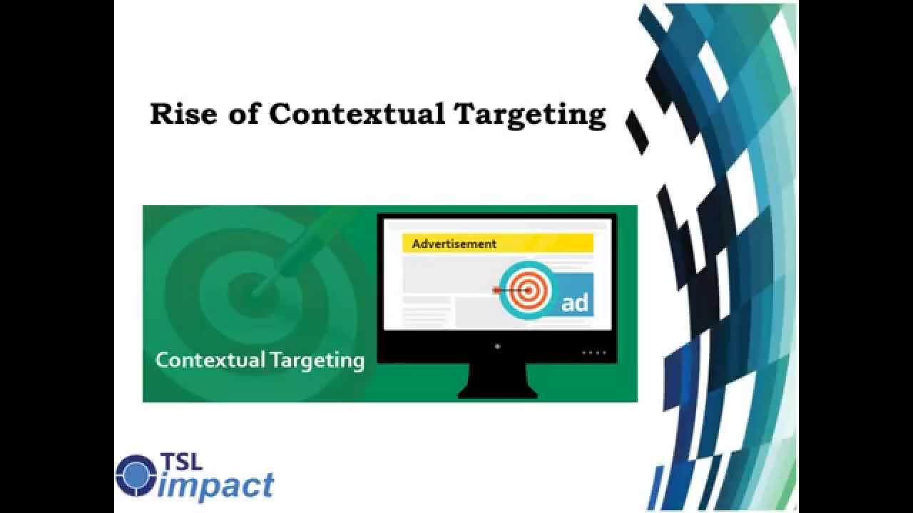 Rise of Contextual Targeting
