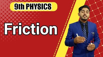 Friction class 9 | 9th class physics chapter 3 | friction in urdu hindi | atifahmedofficial