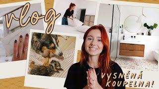 NAŠE VYSNĚNÁ KOUPELNA! // stěhovací vlog #10