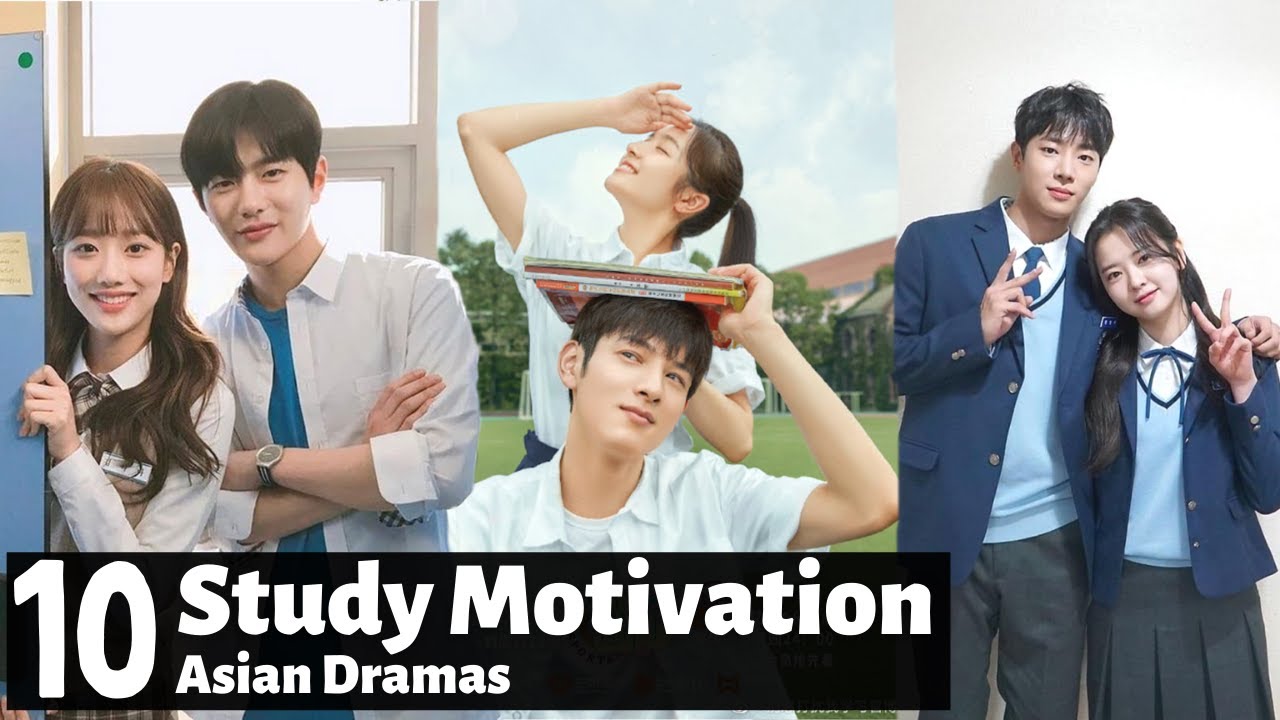 Top 10] Study Motivation from Dramas | Kdrama JDrama CDrama - YouTube
