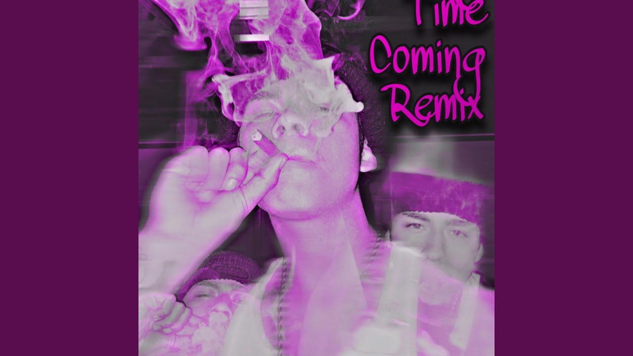 Long Time Coming Remix YouTube