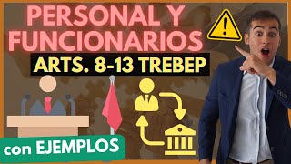 ➡️Personal al Servicio de las Administraciones Públicas Arts. 8-13 TREBEP【 con EJEMPLOS] &quot;PARTE 2&quot;