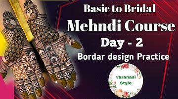 Mehndi Class Day 2|| मेहंदी लगाना सीखें||How to Learn Mehndi