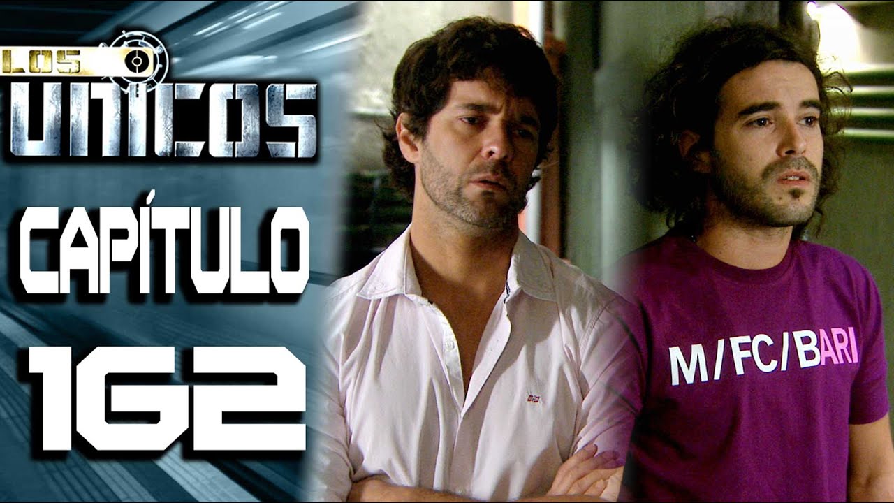 LOS ÚNICOS  - Capítulo 162 - ALTA DEFINICIÓN