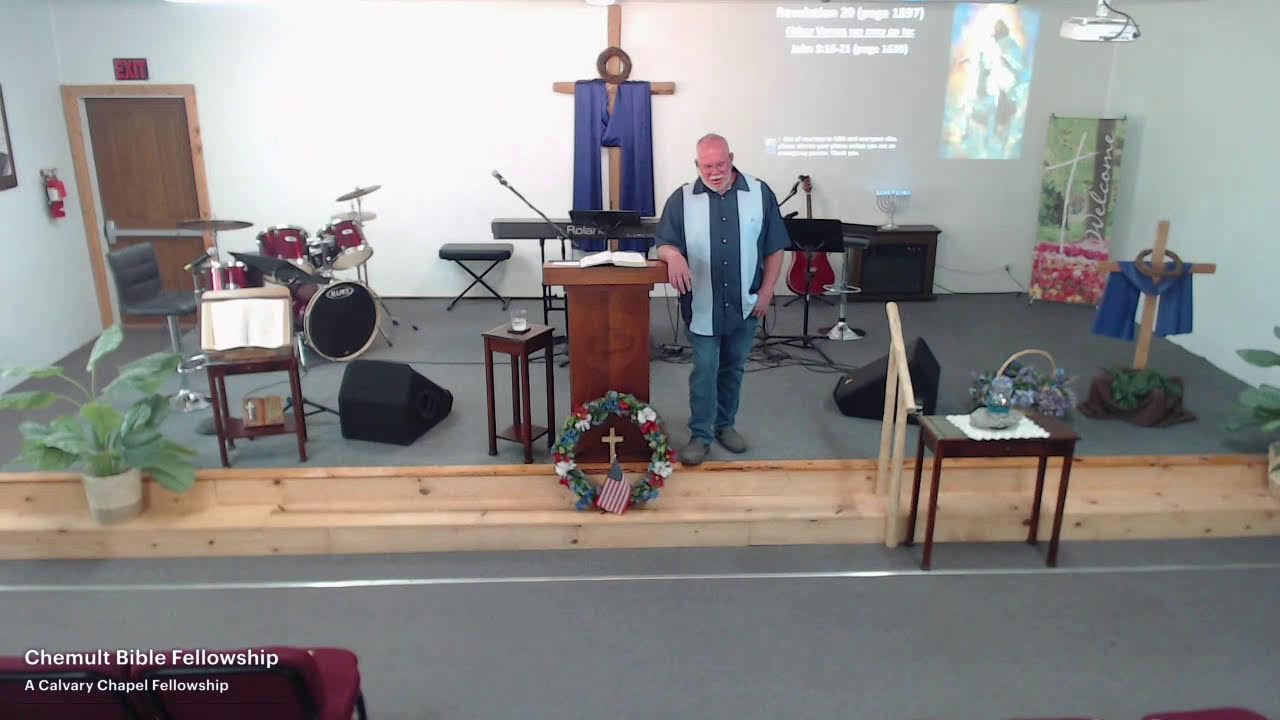 Chemult Bible Fellowship, May 24, 2026 (Revelation 20)