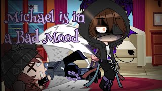 Michael is in a Bad Mood | Ft Michael ,William , Noah | English