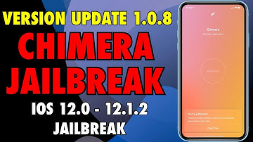 HOW TO INSTALL: IOS 12.0 - 12.1.2 CHIMERA JAILBREAK UPDATE! VERSION 1.0.8 UPDATE