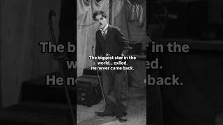 America made him, then rejected him #history #charliechaplin