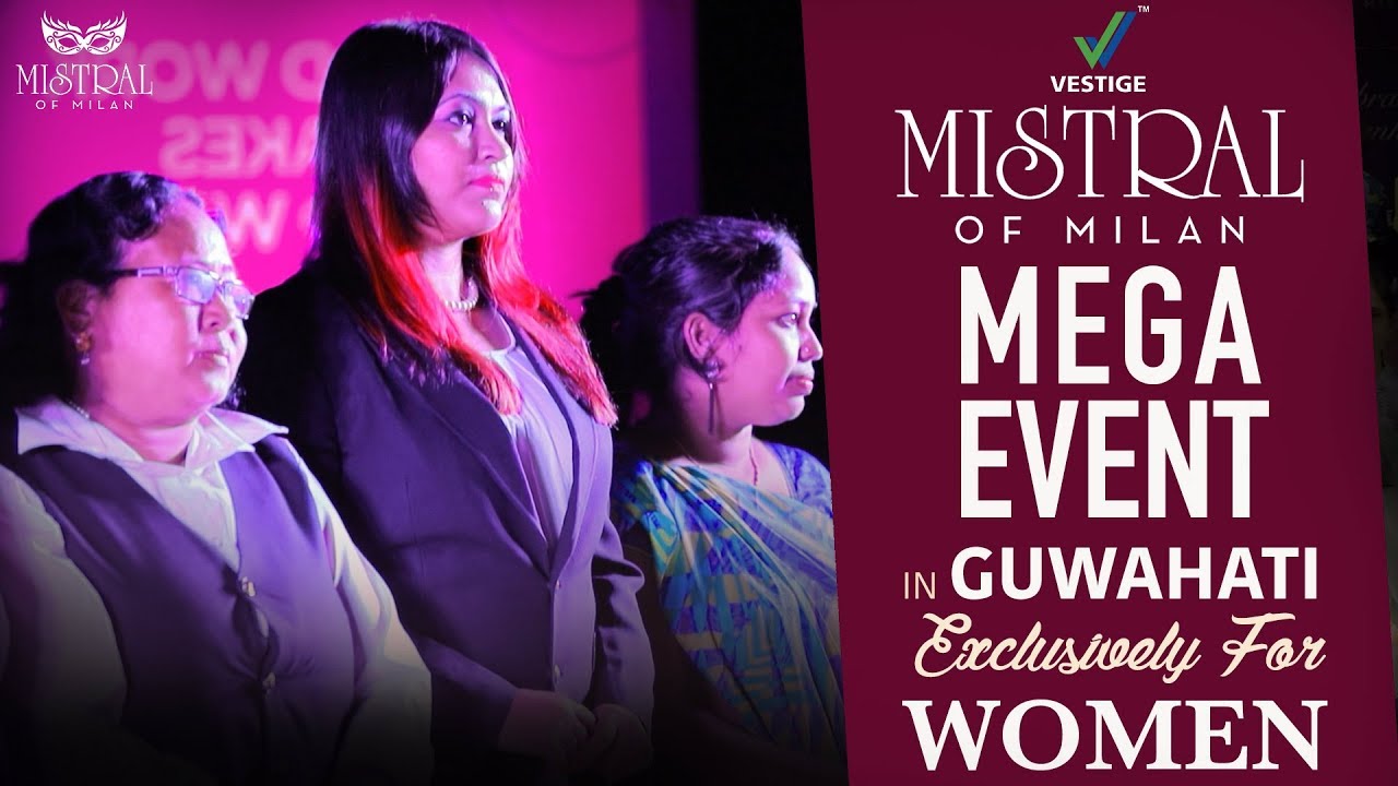 Mistral of Milan Mega Event Promo | Exclusively For Women | Guwahati |Women Empowerment Program