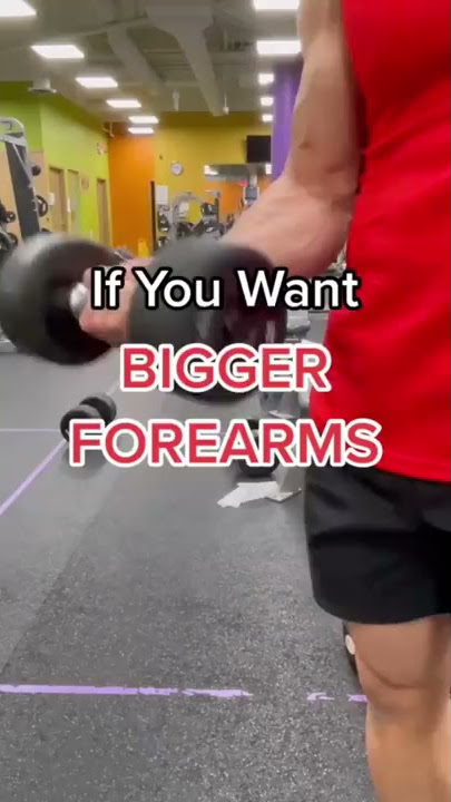 Want Bigger Forearms? DO THESE!