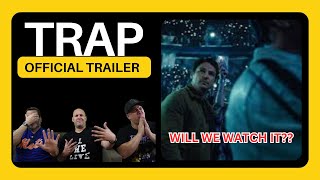 OFFICIAL MOVIE TRAILER !!! Trap | Reaction