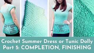 🌻Crochet Summer DRESS or TUNIC DOLLY🌻LET'S C OMPLETE AND FINISH THE DRESS🌻 EASY for beginners🌻
