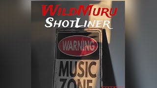 Wildmuru - Shotliner (OFFICIAL LV)