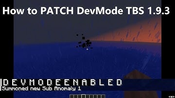 How to patch DevMode in The Broken Script 1.9.3 / Minecraft Mod