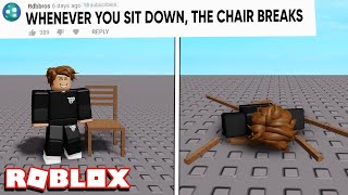 I Scripted Your Funny Roblox Ideas.. (Part 6)