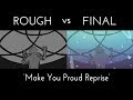 Rough vs Final - Make you proud (Reprise) - Miraculous Ladybug fan animatic