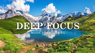 Deep Focus Music To Improve Concentration - 12 Hours of Ambient Study Music to Concentrate #35