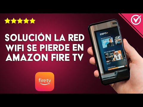 ¿Qué hacer si la red WiFi de AMAZON FIRE TV se pierde y cómo solucionarlo?