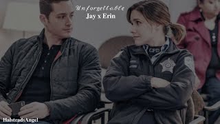 Unforgettable | Jay ✘ Erin [+4x23]