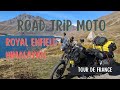 Road trip moto en royal enfield himalayan tour de france