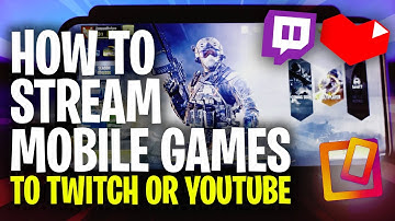 How to Stream Mobile Games to Twitch