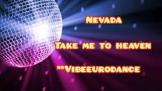 Nevada - Take me to heaven Club Mix 1994