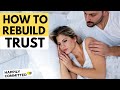 How to Rebuild Trust After It