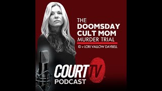 Idaho v. Lori Vallow Daybell - Day 6 | Court TV Podcast