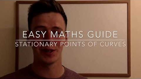 How to find  the stationary points on a curve!