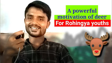 A powerful motivational video for Rohingya Youth with English subtitles.