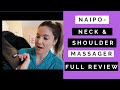 Naipo Neck And Shoulder Massager Full Product Review