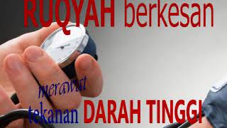 Ruqyah Efektif Merawat Tekanan Darah Tinggi/ Ruqyah for High Blood Pressure