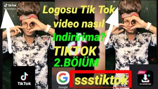 #wathermarktiktokvideo #tiktok LOGOSUZ TIKTOK VIDEO NASIL INDIRME? TIK TOK 2.BÖLÜM #SİKANDERKİNG444