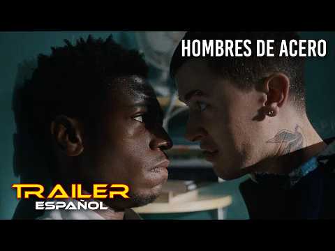 Hombres de acero - Tráiler español